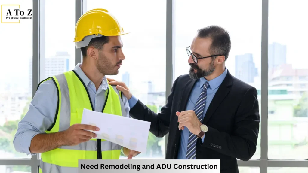 Need Remodeling and ADU Construction